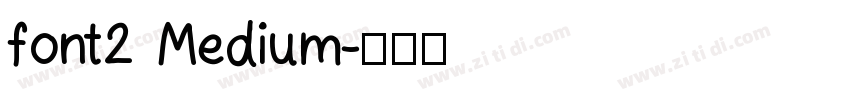 font2 Medium字体转换